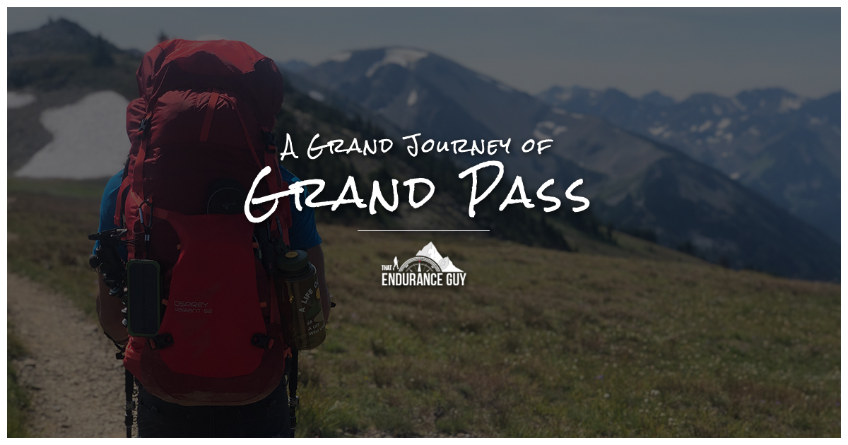 A Grand Journey of Grand Pass